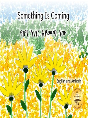 cover image of Something Is Coming